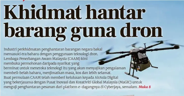 Khidmat Hantar Barang Guna Dron Pressreader