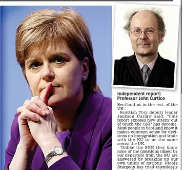  ??  ?? Rejected: Nicola Sturgeon is ‘out of touch’ with Scots Independen­t report: Professor John Curtice