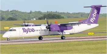  ?? ?? BACK TO EARTH: Flybe blames a shortage of aircraft for its decision to scrap flights.