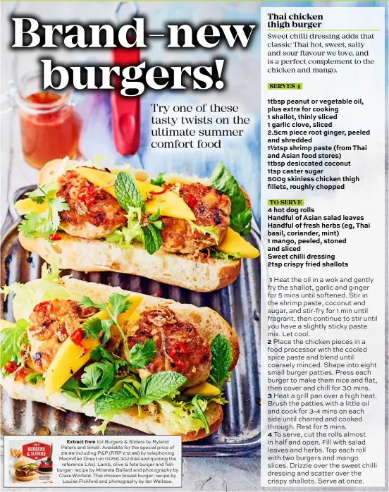  ??  ?? Extract from 101 Burgers & Sliders by Ryland Peters and Small. Available for the special price of £9.99 including P&P (RRP £12.99) by telephonin­g Macmillan Direct on 01256 302 699 and quoting the reference LAs). Lamb, olive & feta burger and fish...