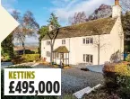  ??  ?? KETTINS £495,000