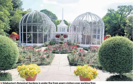  ??  ?? > Edgbaston’s Botanical Gardens is under fire from angry visitors over parking fires