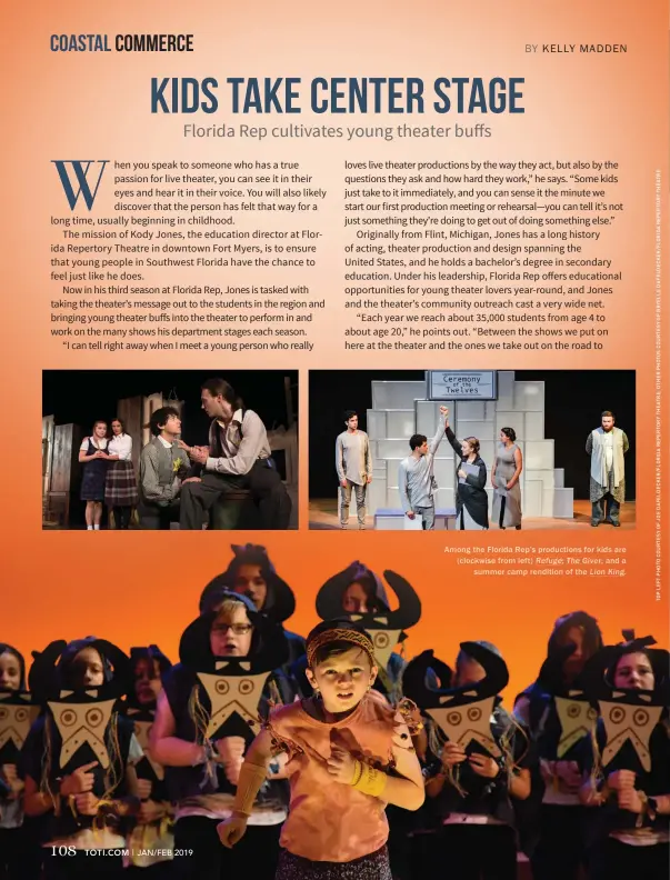  ??  ?? Among the Florida Rep’s production­s for kids are (clockwise from left) Refuge; The Giver; and a summer camp rendition of the Lion King.