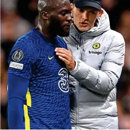  ?? GETTY IMAGES ?? Odd couple: Tuchel and his big-money flop Lukaku