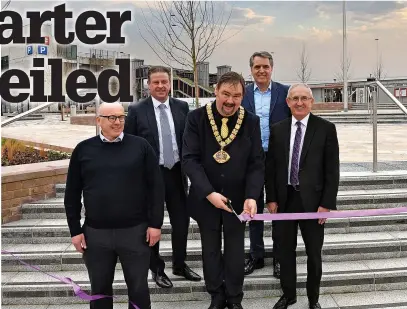  ?? Andrew Mills ?? ● Mayor of Halton, Chris Rowe, official opens the Runcorn Station Quarter piazza with, back row: David Parr, Halton Borough Council chief executive; Steve Rotheram, Liverpool City Region Metro Mayor; Front: Edward Lundon, Balfour Beatty area director; and Cllr Mike Wharton, leader of Halton Borough Council