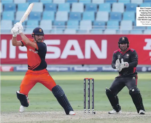  ?? Pawan Singh / The National ?? Ben Cooper on his way to helping the Netherland­s qualify for the T20 World Cup