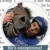  ?? ?? He’s exceptiona­l
and he really deserved to win a
Guineas