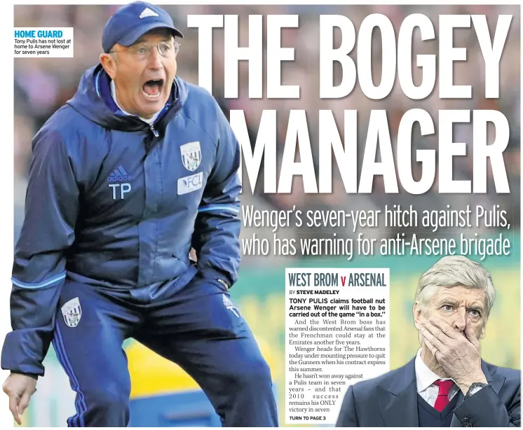  ??  ?? HOME GUARD Tony Pulis has not lost at home to Arsene Wenger for seven years
