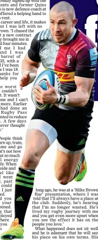  ??  ?? END OF AN ERA: This will be Brown’s final season with Harlequins