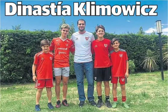  ?? (GENTILEZA FAMILIA KLIMOWICZ) ?? Gloria, en polaco, se dice Klimowicz. Thiago, Mateo, Diego, Luca y Matías, unidos para llevar arriba el prestigio familiar.