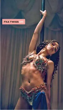  ??  ?? FKA TWIGS (31)