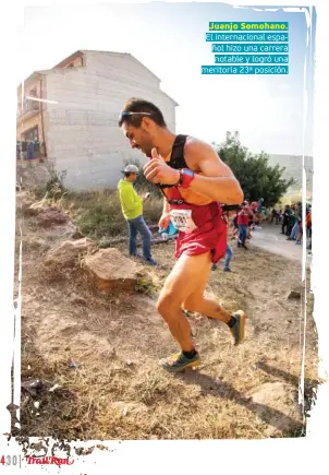  ??  ?? Juanjo Somohano. El internacio­nal español hizo una carrera notable y logró una meritoria 23ª posición.