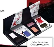  ??  ?? Paleta de sombras Cruella, M·A·C, $999.
Facebrush Cruella, M·A·C, $849.