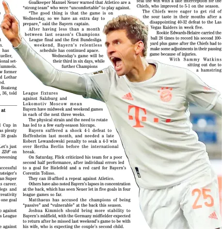  ?? WOLFGANG RATTAY/POOL/AGENCE FRANCE-PRESSE ?? THOMAS Mueller makes waves in the Bundesliga.