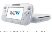  ??  ?? The Nintendo Wii U with touch screen GamePad controller.