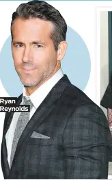  ??  ?? Ryan Reynolds