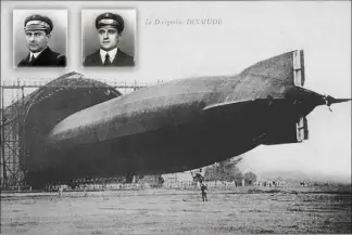  ?? (Photo collection René Pettiti) ?? Le Dixmude au centre de Cuers-Pierrefeu, impression­nant par ses dimensions, un vrai géant des airs. En médaillons les Frères Roustan : à g auche Adrien, à droite Henri.