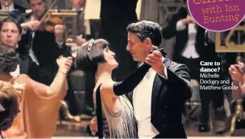  ??  ?? Care to dance? Michelle Dockery and Matthew Goode