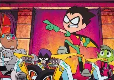  ?? WARNER BROS. PICTURES ?? Teen Titans Go! To the Movies might be a kids’ film, but it has moments that will appeal to adults, too.