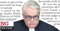  ??  ?? RULING
Mr Justice Frank Clarke