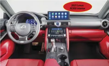  ??  ?? 2021 Lexus IS300 interior