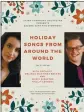  ?? PHOTO CONTRIBUTE­D ?? Holiday songs from around the world will be performed at the Dec. 6 online concert. Visit ukiahsymph­ony.org for more informatio­n.