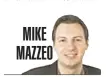  ?? MIKE MAZZEO ??