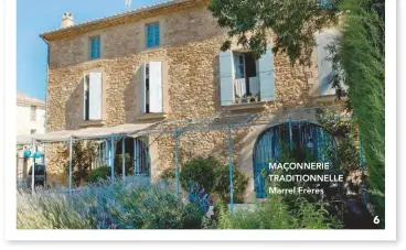  ??  ?? MAÇONNERIE TRADITIONN­ELLE Marrel Frères