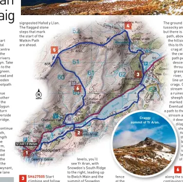  ??  ?? signposted Hafod y Llan. The flagged stone steps that mark the start of the Watkin Path are ahead.
