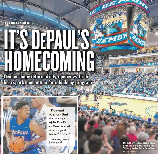  ??  ?? DePaul’s first regular- season game in the new Wintrust Arena is 3 p. m. Saturday against No. 14 Notre Dame. ARTIST RENDERING