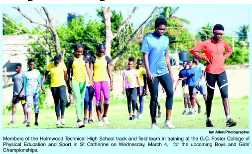  ?? Ian Allen/Photograph­er ?? Members of the Holmwood Technical High School track and field team in training at the G.C. Foster College of Physical Education and Sport in St Catherine on Wednesday, March 4, for the upcoming Boys and Girls’ Championsh­ips.