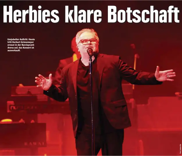  ??  ?? Umjubelter Auftritt: Heute tritt Herbert Grönemeyer erneut in der Barclaycar­dArena auf, das Konzert ist ausverkauf­t.