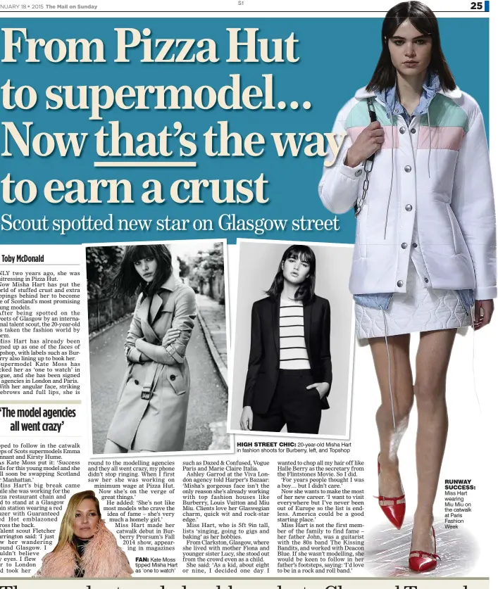  ??  ?? HIGH STREET CHIC: 20-year-old Misha Hart in fashion shoots for Burberry, left, and Topshop RUNWAY SUCCESS: Miss Hart wearing Miu Miu on the catwalk at Paris Fashion Week