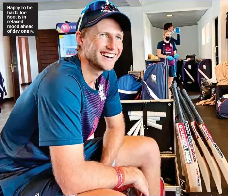  ?? PA ?? Happy to be back: Joe Root is in relaxed mood ahead of day one