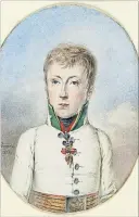  ?? [ Österreich­ische Nationalbi­bliothek ] ?? Erzherzog Ferdinand im Alter von 22 Jahren, Sigmund von Perger, Aquarell, 1815.