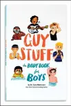  ?? AMERICAN GIRL PUBLISHING VIA AP ?? This undated photo provided by American Girl Publishing shows the cover of the book "Guy Stuff: The Body Book For Boys."