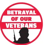  ??  ?? BETRAYAL OF OUR VETERANS