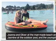  ??  ?? Joanna and Oliver at the man-made beach and swimming lagoon; Oliver and Jasmine at the outdoor pool, and the youngsters get ready for a pedalo ride