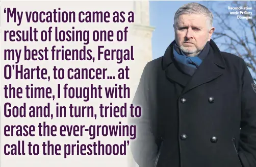  ??  ?? Reconcilia­tion work: Fr Gary
Donegan