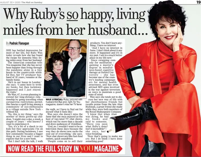  ??  ?? WAX LYRICAL: Ruby, pictured with husband Ed Bye and, right, for You magazine, doesn’t miss her TV fame