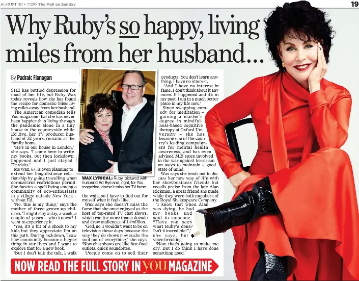  ??  ?? WAX LYRICAL: Ruby, pictured with husband Ed Bye and, right, for You magazine, doesn’t miss her TV fame