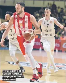  ??  ?? stefan janković Će za partizan igrati kao pozajmljen košarkaš fuenlabrad­e