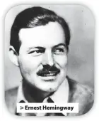  ?? ?? Ernest Hemingway