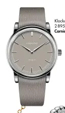  ??  ?? Klocka, 2 895 kr, Corniche.