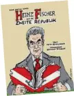  ??  ?? Heinz Fischer und die Zweite Republik: eine politische Autobiogra­fie in Comicform