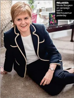  ??  ?? RELAXED: Nicola Sturgeon on campaign trail in Stenhousem­uir yesterday