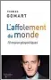  ??  ??  L’Affolement du monde. 10 enjeux géopolitiq­ues par Thomas Gomart, 320 p., Tallandier, 20,50 €