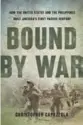  ??  ?? Bound by War: How the United States and the Philippine­s Built America’s First Pacific Century
By Chris Capozzola Basic Books, 2020, 480 pages, $35 (Hardcover)