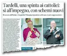  ??  ?? Sul «Corriere Fiorentino» di martedì 4 dicembre il dibattito sull’idea di un possibile partito cattolico