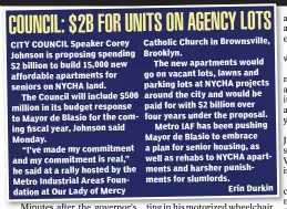  ??  ?? Catholic Church in Browns ville, Brooklyn. The new apartments would go on vacant lots, lawns and parking lots at NYCHA projects around the city and would be paid for with $2 billion over four years under the proposal. Metro IAF has been pushing Mayor...